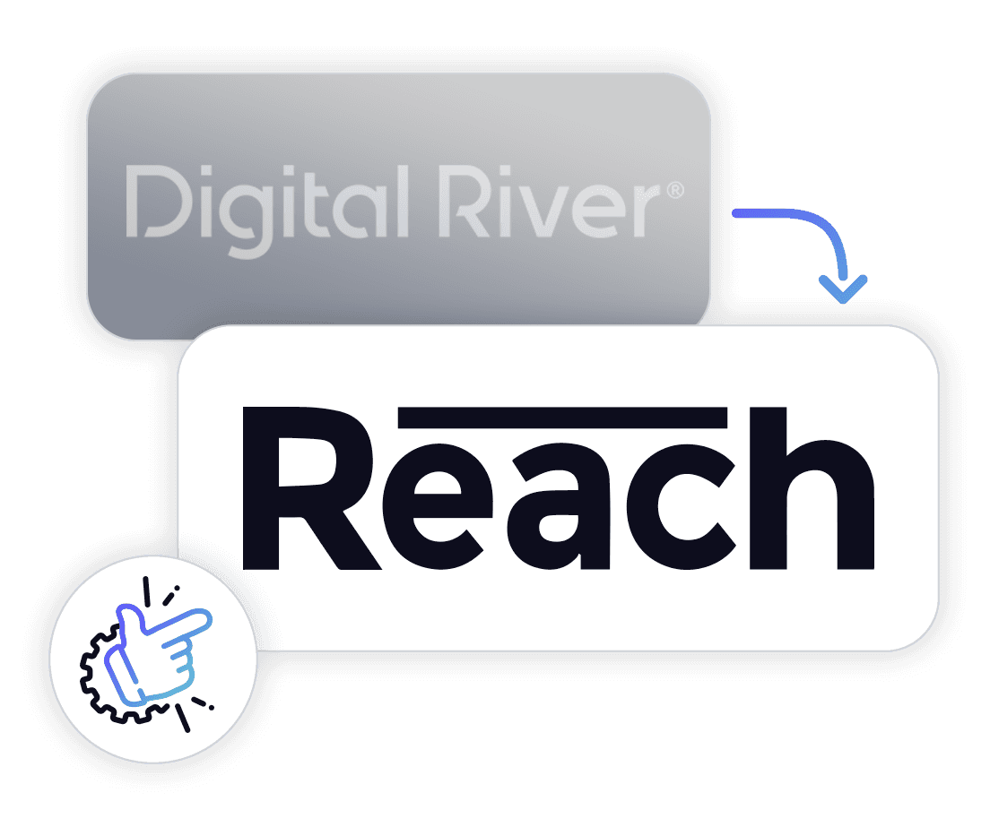 Reach is the best fit for Digital River merchants