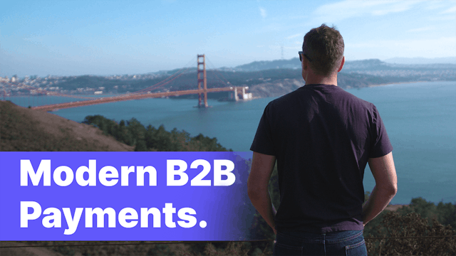 Unlocking the B2C Payment Experience for the B2B World